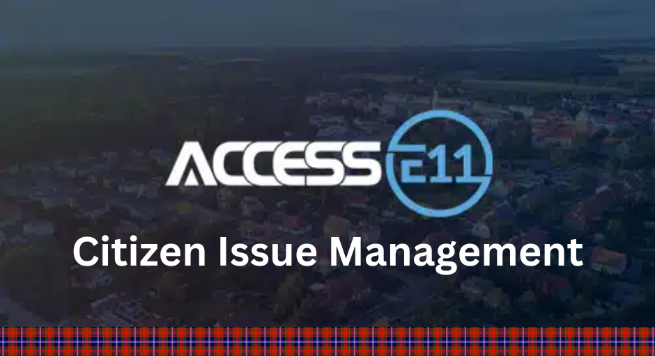 AccessE11 Citizen Issue Management